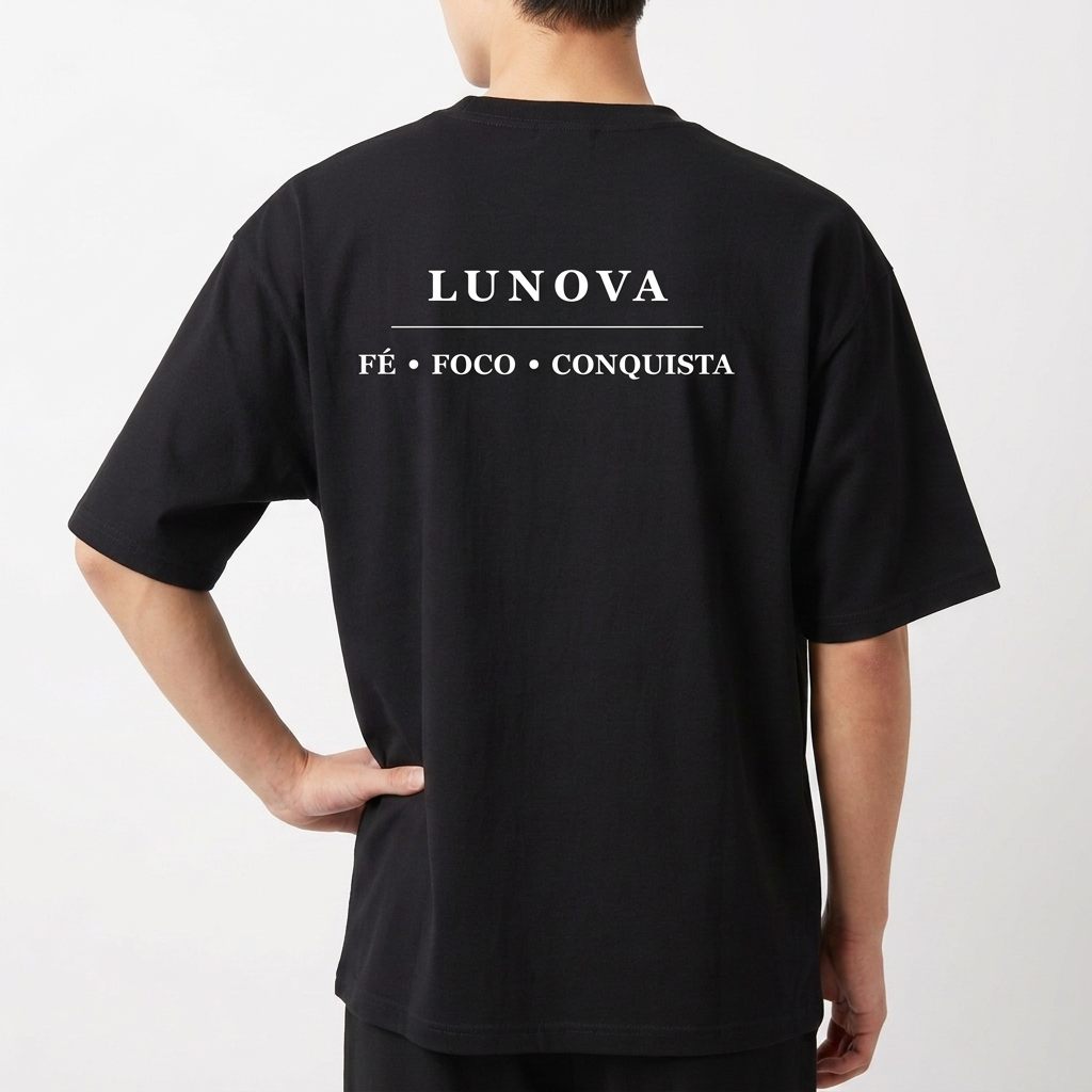 "Oversized LUNOVA - Fé, Foco e Conquista" Camiseta Oversized Básica