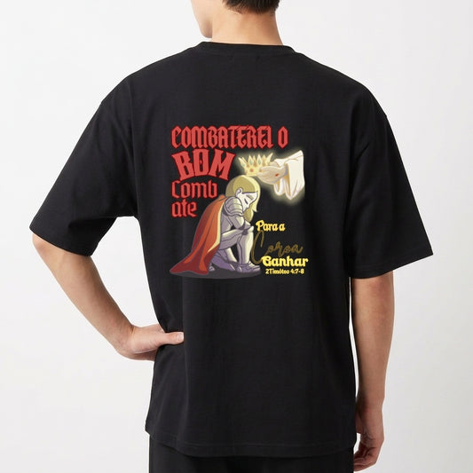 "CAMISETA OVERSIZED COMBATEREI O BOM COMBATE" Camiseta Oversized Básica