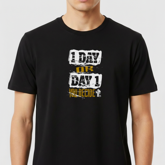 "1 DAY or DAY 1" Camiseta Premium Unissex