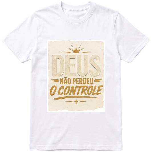"DEUS NAO PERDEU O CONTROLE camisa  branca" Camiseta Premium Unissex Bunker Studios