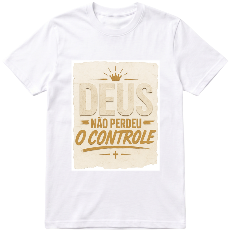 "DEUS NAO PERDEU O CONTROLE camisa  branca" Camiseta Premium Unissex Bunker Studios