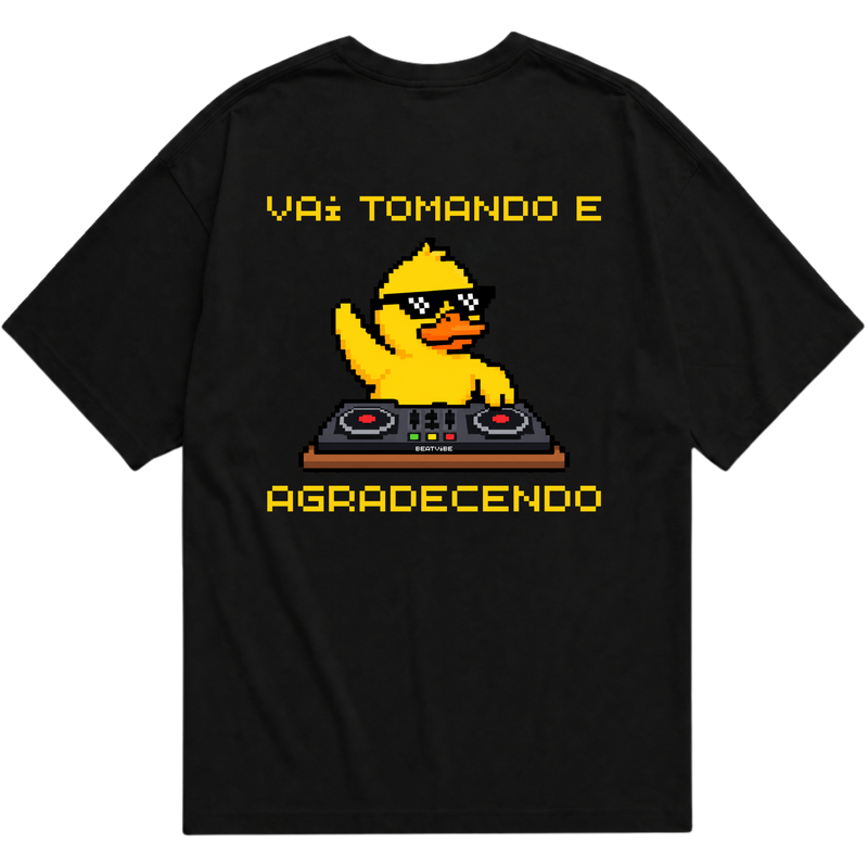 "VAI TOMANDO E AGRADECENDO" Oversized Básica 30.1