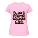 "Baby Look - "Tudo é possível" - Estampa Marrom Escuro" Blusa Baby Look