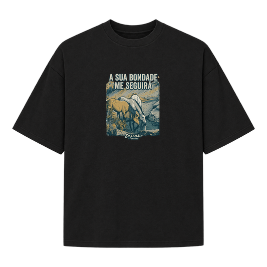 "Estampa/SUA BONDADE" Camiseta Oversized Suedine 220g
