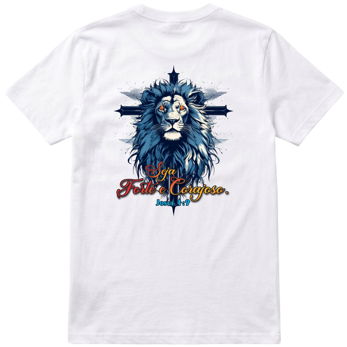 "SEJA  FORTE E  CORAJOSA" Camiseta regular básica