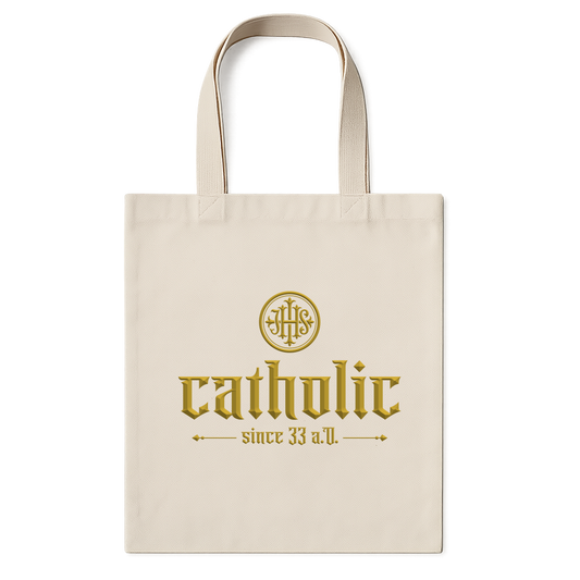 "Catholic Since 33 A.D." Ecobag