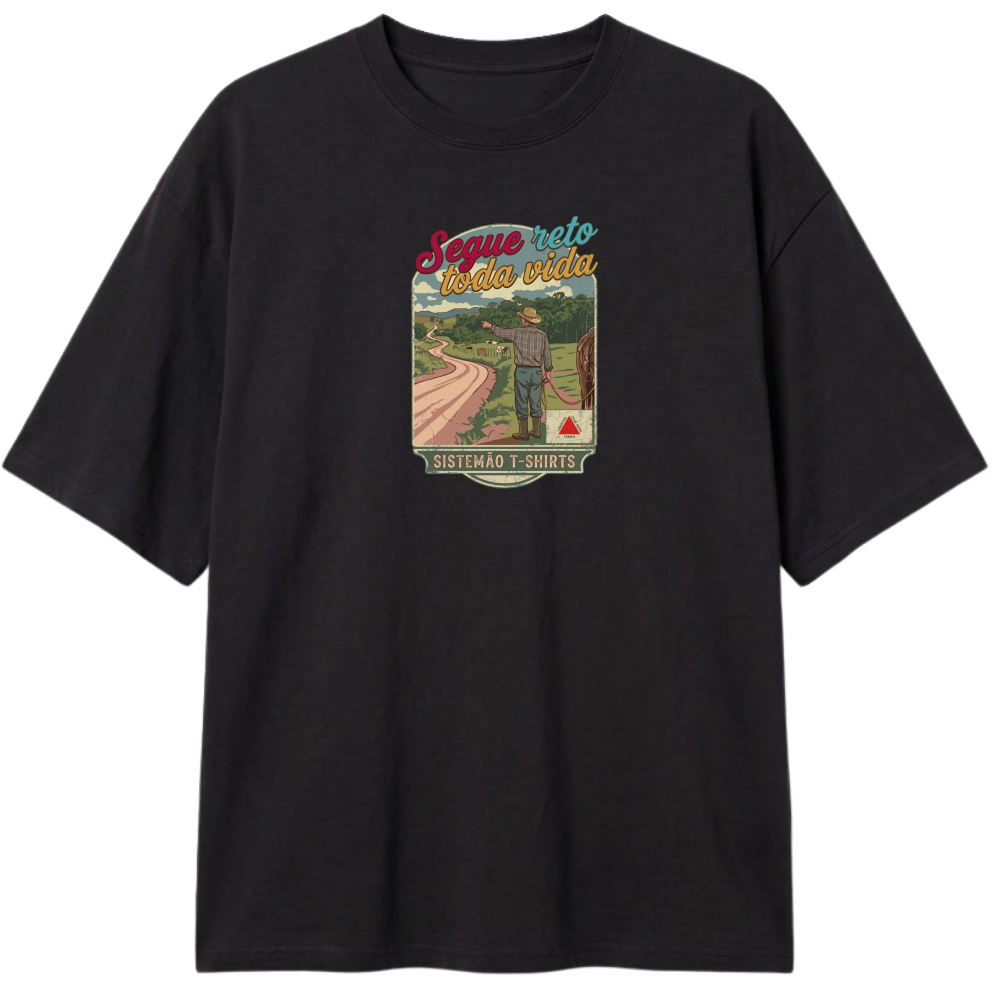 "Estampa/SEGUE RETO" Camiseta Oversized Classic