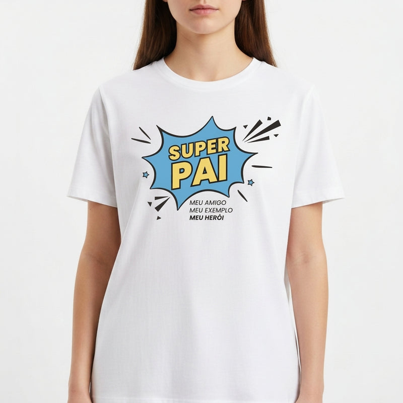 "Camiseta Básica Super Pai" Camiseta Básica Unissex
