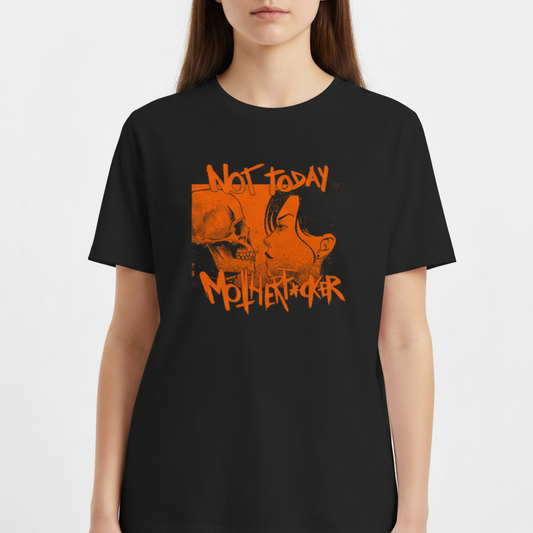 "NOT TODAY, MOTHERF*CKER (FRENTE)" Camiseta Básica Unissex