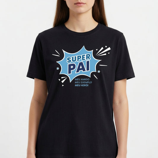 "Camiseta Básica Super Pai" Camiseta Básica Unissex
