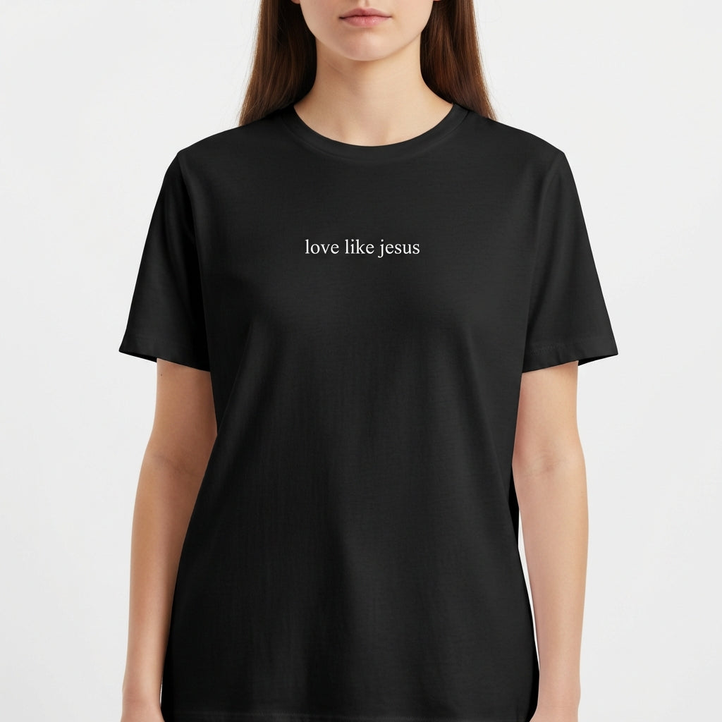 "CAMISETA LOVE LIKE JESUS | BRANCA E PRETA" Camiseta Básica Unissex