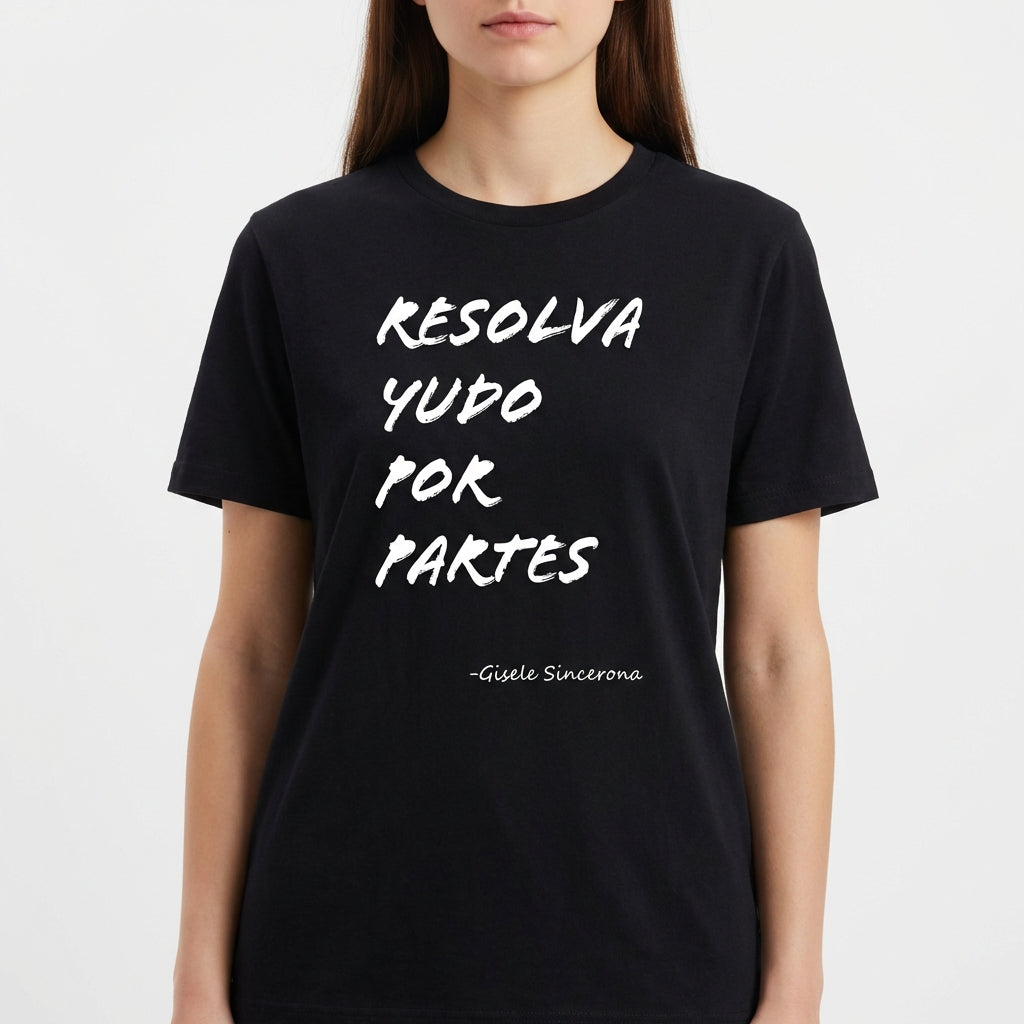 "Camisa basica Unisex Resolva tudo por partes" Camiseta Básica Unissex