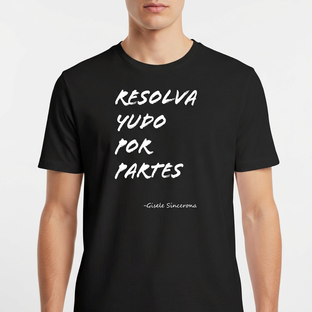 "Camisa basica Unisex Resolva tudo por partes" Camiseta Básica Unissex