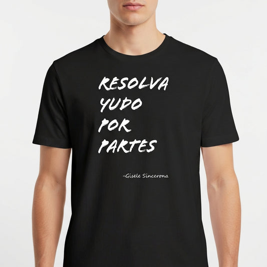"Camisa basica Unisex Resolva tudo por partes" Camiseta Básica Unissex