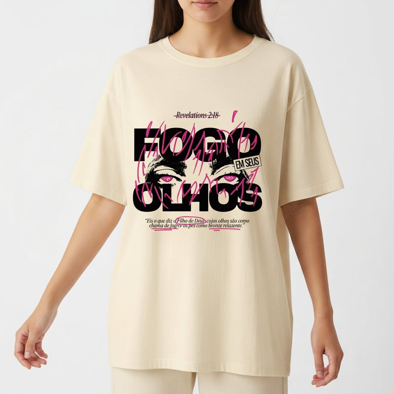"FOGO NOS OLHOS GOSPEL OVERSIZED" Camiseta Oversized Básica
