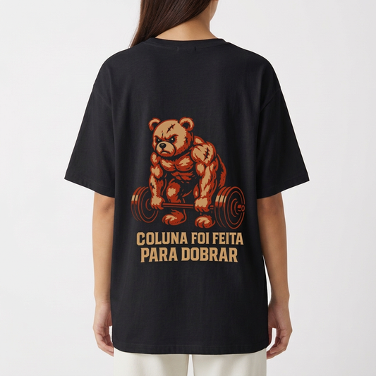 "Oversized basica - Coluna foi feita para dobrar" Camiseta Oversized Básica
