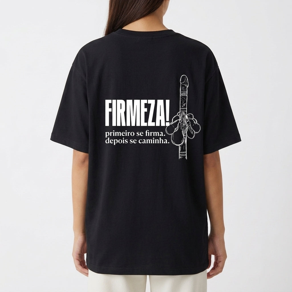 "Camiseta Oversized - Firmeza" Camiseta Oversized Básica