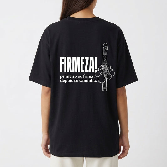 "Camiseta Oversized - Firmeza" Camiseta Oversized Básica