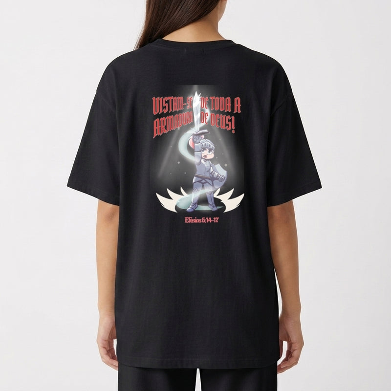 "VISTAM-SE DE TODA A ARMADURA DE DEUS" Camiseta Oversized Básica