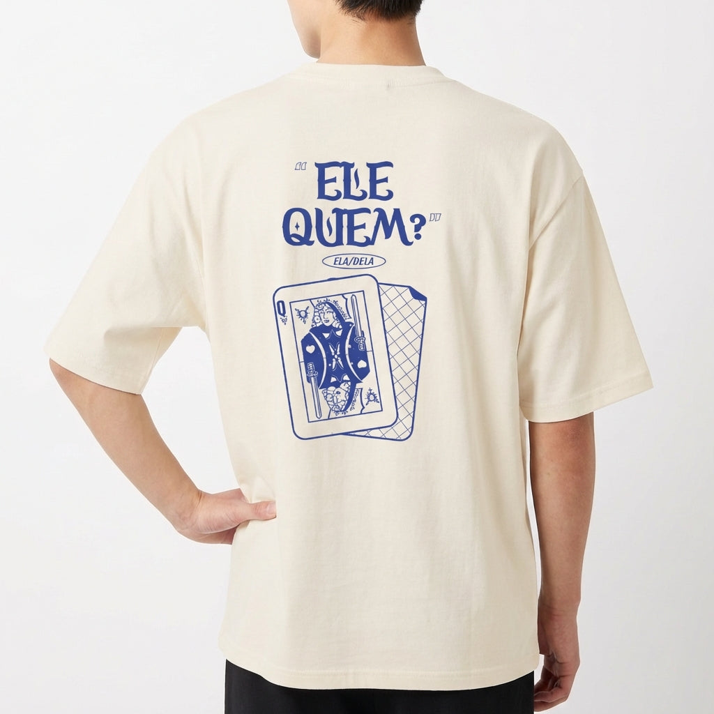 "ELA/DELA(verso)" Camiseta Oversized Básica