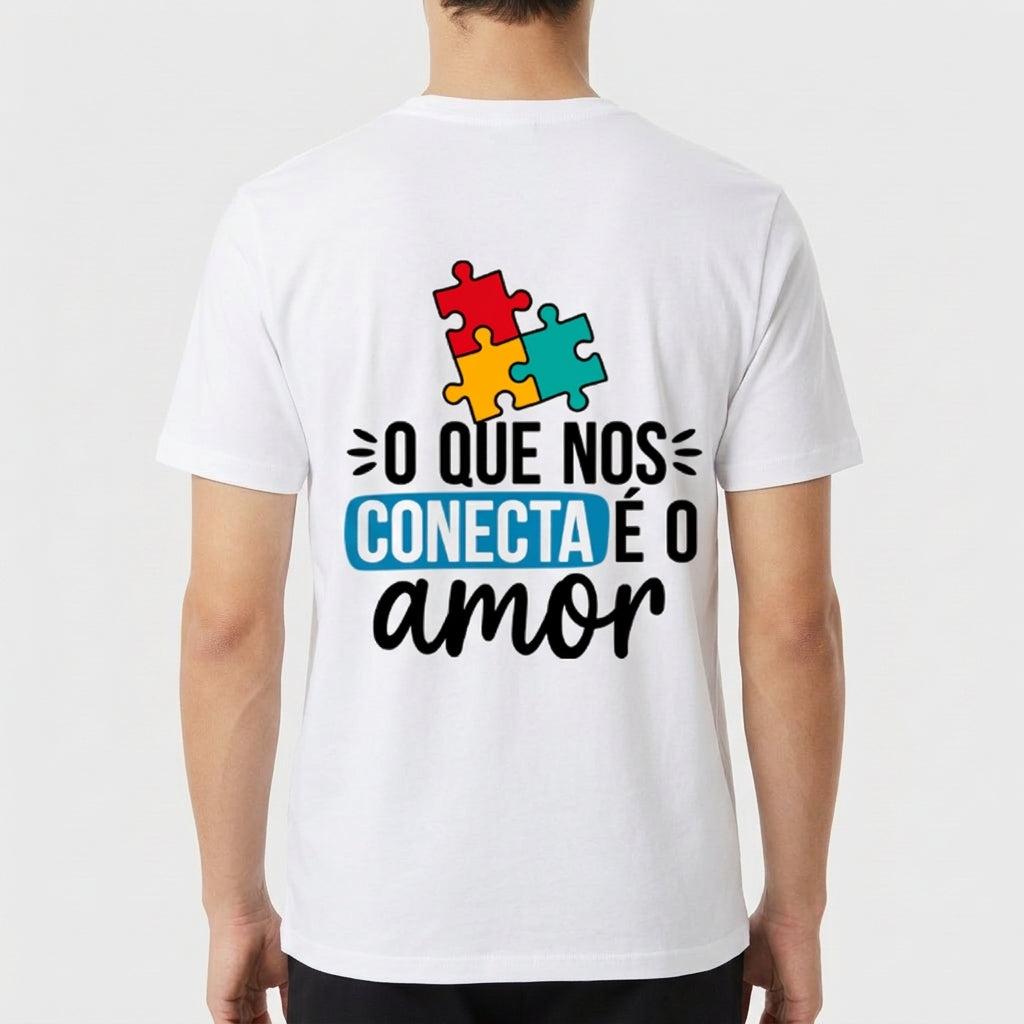 "Camiseta Autismo — O Que Nos Conecta é o Amor | Acalmarsi" Camiseta Premium Unissex